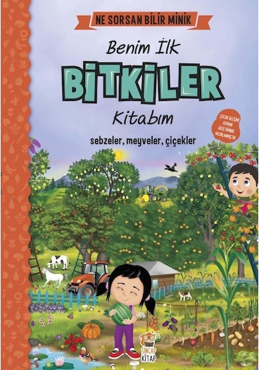 Sincap Kitap Ne Sorsan Bilir Minik - Benim Ilk Bitkiler Kitabım