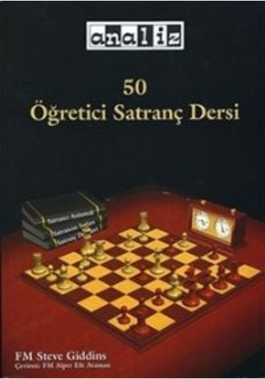 50 Öğretici Satranç Dersi - Steve Giddins