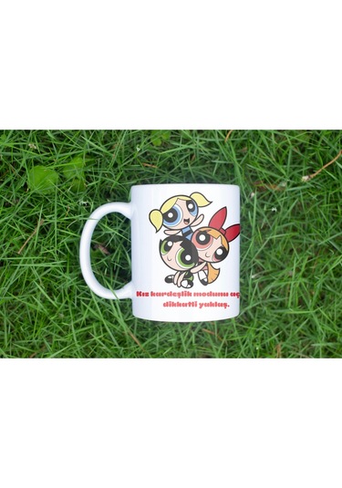 Powerpuff Girls Kız Kardeşliği Kupa Bardak - Eğlenceli Kadın Hediye - Kızkardeşli Modu Açık Yazılı Beyaz