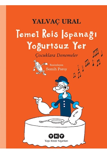 Temel Reis Ispanağı Yoğurtsuz Yer - Çocuklara Derlemeler