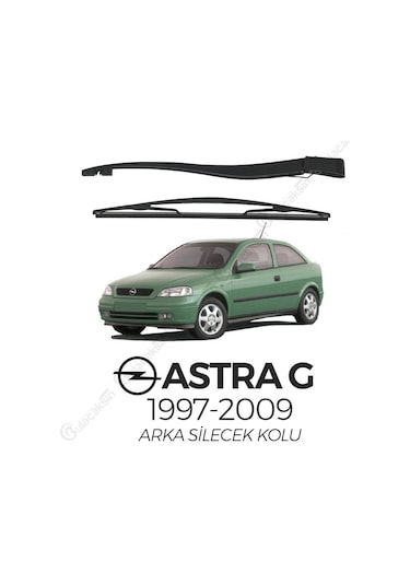Opel Astra G Hb 1997-2009 Arka Silecek Kolu Ve Silecek Seti