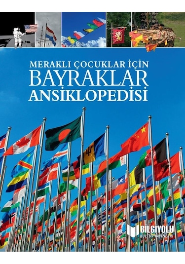 Meraklı Çocuklar İçin Bayraklar Ansiklopedisi