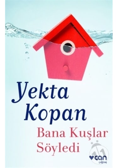 Bana Kuşlar Söyledi/yekta Kopan