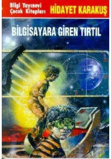Bilgisayara Giren Tırtıl - Hidayet Karakuş - Bilgi Yayınevi