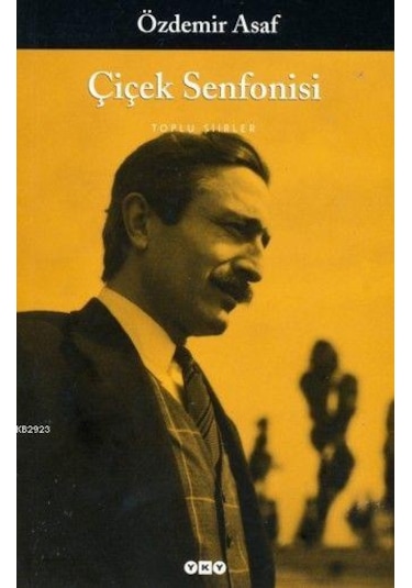 Çiçek Senfonisi; Toplu Şiirler