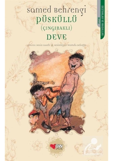 Püsküllü (Çıngıraklı) Deve - Samed Behrengi - Can Çocuk Yayınları