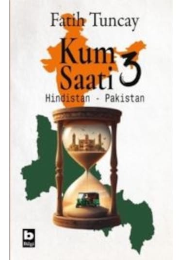 Kum Saati 3 - Hindistan - Pakistan