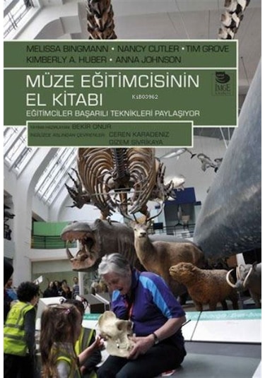 Müze Eğitimcisinin El Kitabı / Melissa Bingmann