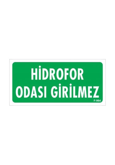 Emek Ikaz Levhaları Hidrofor Odası Girilmez Levhası - 0964