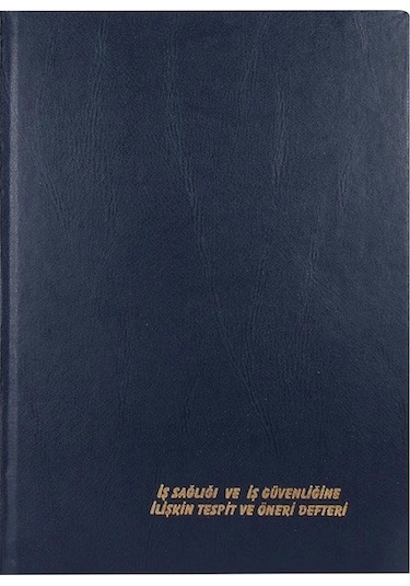 Iş Sağlığı Ve Iş Güvenliği Tespit Ve Öneri Defteri N11.2154