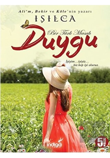 Duygu - Bir Türk Masalı - Işıl Parlakyıldız - İndigo Kitap