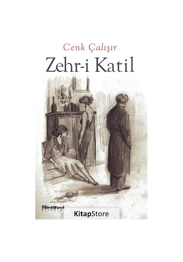 Zehr-i Katil - Cenk Çalışır - Maceraperest Kitaplar