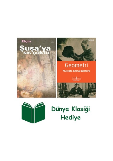 Şuşa'ya Sis Çöktü + Geometri + Dünya Klasiği Hediye