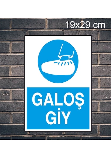 Galoş Giy Yazılı Metal Uyarı Levhası