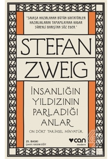 İnsanlığın Yıldızının Parladığı Anlar - On Dört Tarihsel Minyatür - Stefan Zweig - Can Yayınları