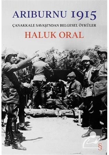 Arıburnu 1915 - Haluk Oral - Everest Yayınları