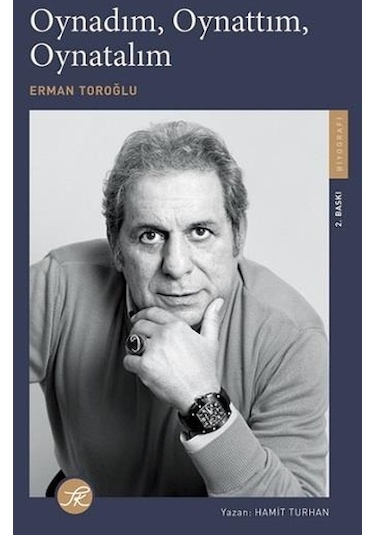 Oynadım Oynattım Oynatalım - Erman Toroğlu - Erman Toroğlu -  Hamit Turhan - TK Yayınları