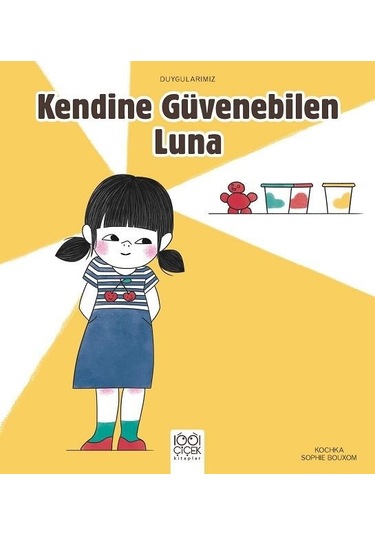 Kendine Güvenebilen Luna - Duygularımız - Kochka - 1001 Çiçek