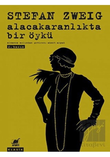 Alacakaranlıkta Bir Öykü - Stefan Zweig - Ayrıntı Yayınları