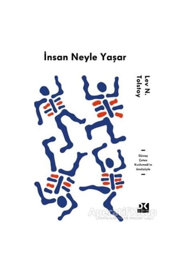 İnsan Neyle Yaşar? - Lev Nikolayeviç Tolstoy - Doğan Kitap