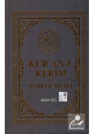 Kur'An-I Kerim Ve Türkçe Meali (Orta Boy ) / Abdullah Yücel