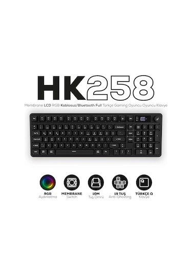 Hk258 Membrane Lcd Rgb Kablosuz/bluetooth Siyah Full Türkçe Gaming Oyuncu Klavye