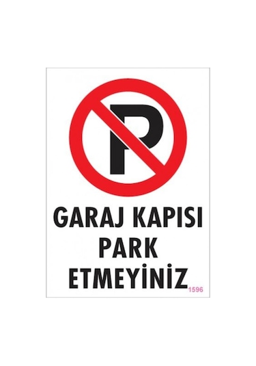 Pvc Levha Quot;Garaj Kapısı Park Etmeyinizquot; 25x35 Cm