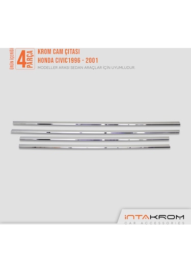 intakrom Honda Civic Krom Cam Çıtası 4 Parça 1996 - 2001 N11.5050