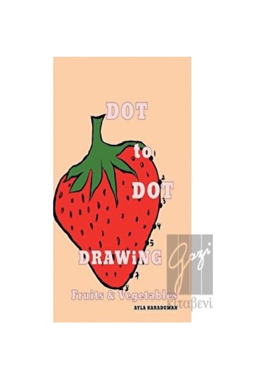Dot to Dot Drawing Fruits Vegetables Cinius Yayınları  -  Cinius Yayınları