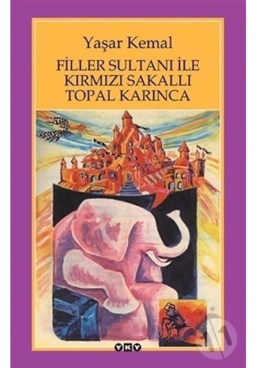 Yapı Kredi Yayınları Filler Sultanı ile Kırmızı Sakallı Topal