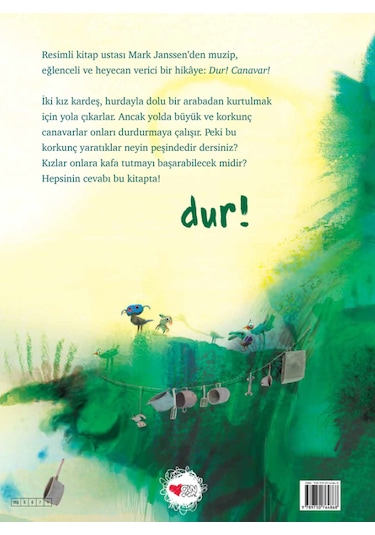 Dur! Canavar!