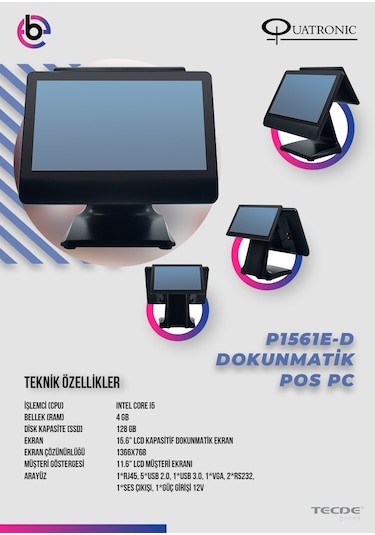 Quatronıc Pos Pc 15.6" 8gb/128gb P1561e-d I5 11.6 Müşteri Ekranlı