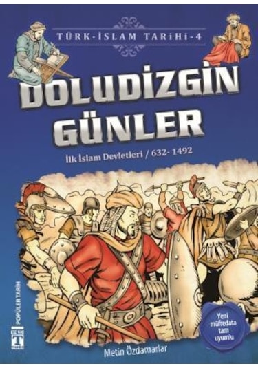 Doludizgin Günler - Türk İslam Tarihi  4