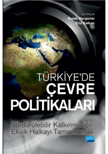 Türkiye'de Çevre Politikaları - Nobel Akademik Yayıncılık