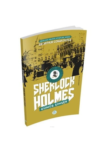 Gümüş Şimşek - Sherlock Holmes - Sir Arthur Conan Doyle - Mavi Çatı Yayınları