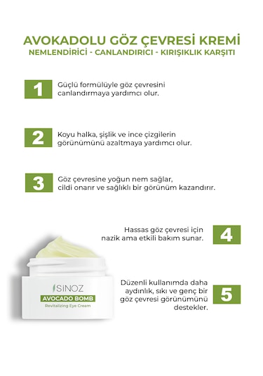 Sinoz Avokado Bomb Nemlendirici Canlandırıcı Göz Kremi 15 ML