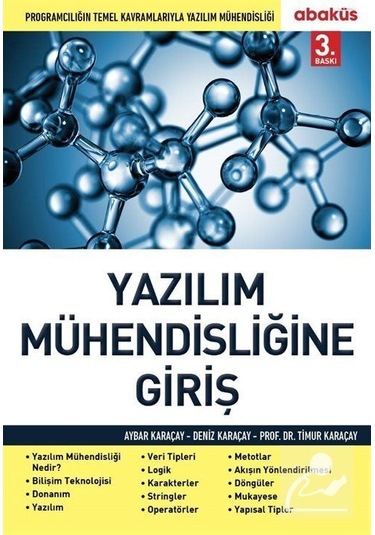 Yazılım Mühendisliğine Giriş Prof. Dr. Timur Karaçay