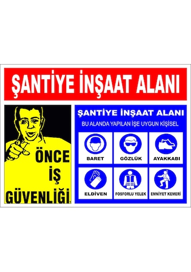 Şantiye Inşaat Alanı Levhası