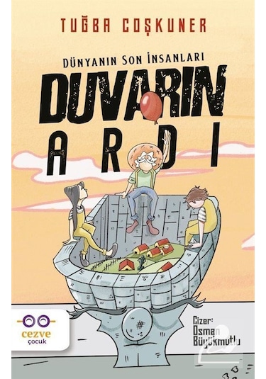 Duvarın Ardı / Tuğba Coşkuner
