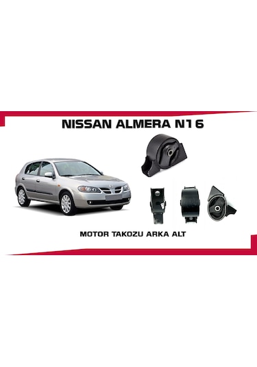 Almera Motor Takozu Alt Arka N16 Kasa Sedan Hb