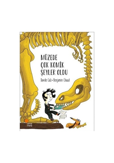 Müzede Çok Komik Şeyler Oldu - Davide Cali - Günışığı Kitaplığı