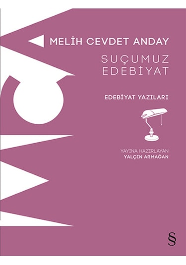 Suçumuz Edebiyat - Melih Cevdet Anday - Everest Yayınları