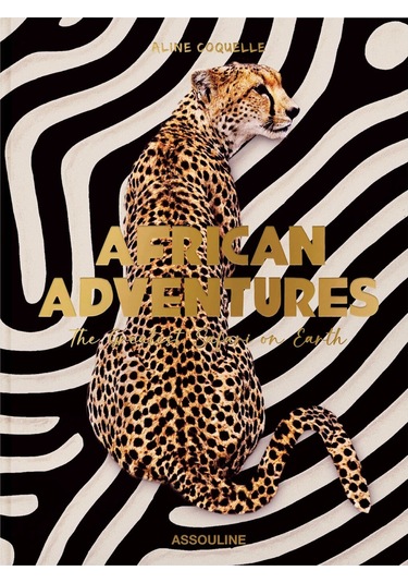 Assouline African Adventures, Dünyanın En Harika Safarisi Biblo