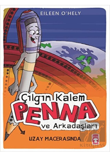 Timaş Çocuk - Çılgın Kalem Penna ve Arkadaşları - Uzay Macerasında