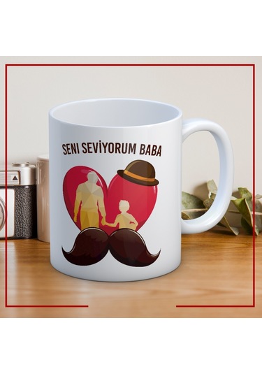 Seni Seviyorum Baba Baskılı Babalar Günü Kupa Bardak Beyaz