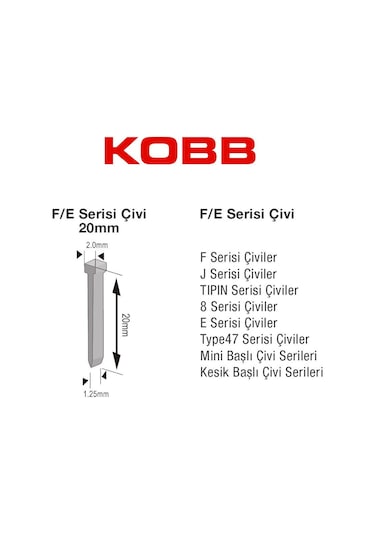 Kobb KBZ20F 20 MM 2500 Adet F/E/J/8 Serisi Ağır Hizmet Tipi Kesik Başlı Çivi