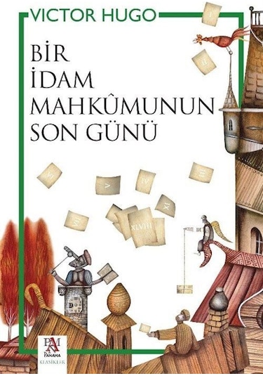 Bir İdam Mahkumunun Son Günü / Vıctor Hugo