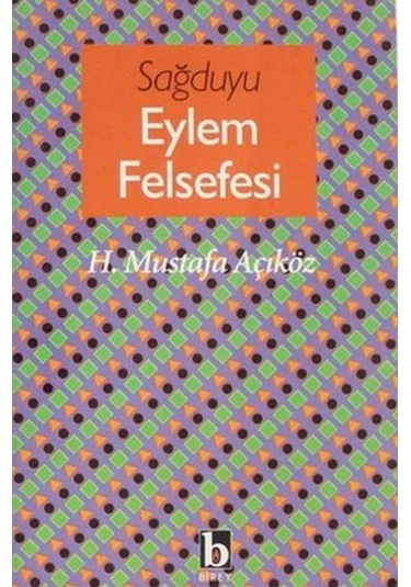 Sağduyu Eylem Felsefesi 2789788618888