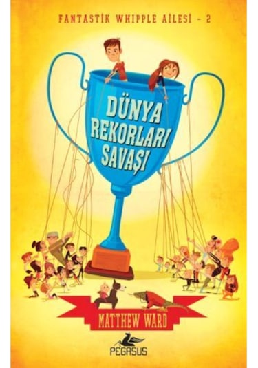 Fantastik Whipple Ailesi 2-Dünya Rekorları Savaşı- Pegasus