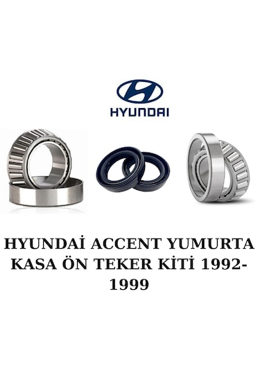 Hyundai Accent Ön Teker Kiti Yumurta Kasa 1992-1999